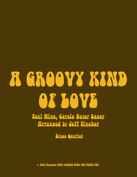 A Groovy Kind Of Love (arr. Jeff Tincher)
