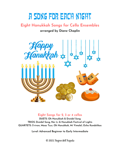 A Song for Each Night - 8 Hanukkah Songs for Cello Ensembles (arr. Diane Chaplin)
