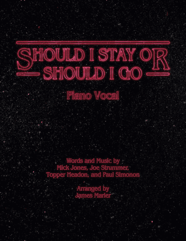 Should I Stay Or Should I Go (arr. James H. Marler, II)