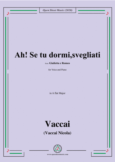 Vaccai-Ah! Se tu dormi,svegliati,in A flat Major,for Voice and Piano (arr. MSM)
