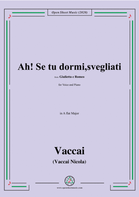 Vaccai-Ah! Se tu dormi,svegliati,in A flat Major,for Voice and Piano (arr. MSM)