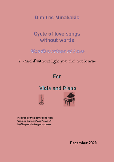 Manifestations of love.7."And if without light you did not learn"
