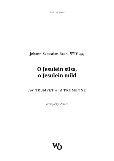 O Jesulein süss by Bach for Trumpet and Trombone (arr. Ander)