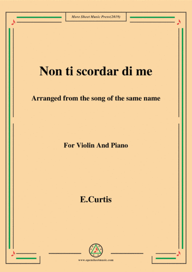 De Curtis-Non ti scordar di me,for Violin and Piano (arr. MSM)