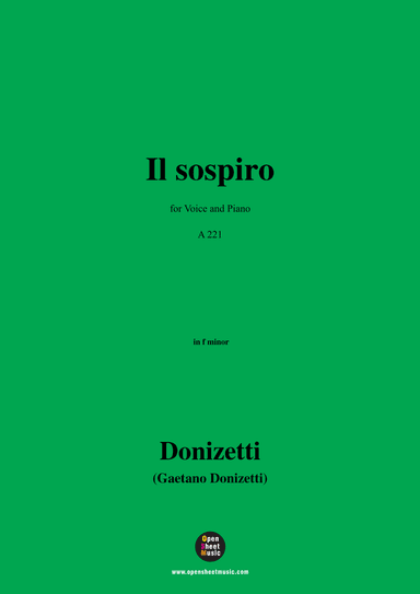 Donizetti-Il sospiro,in f minor,for Voice and Piano (arr. MSM)