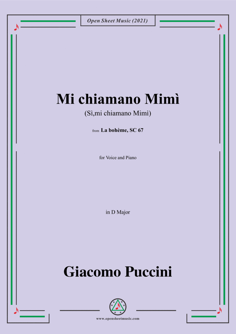Puccini-Mi chiamano Mimì(Sì,mi chiamano Mimì),in D Major,from 'La bohème,SC 67',for Voice and Piano (arr. Open Cloud)