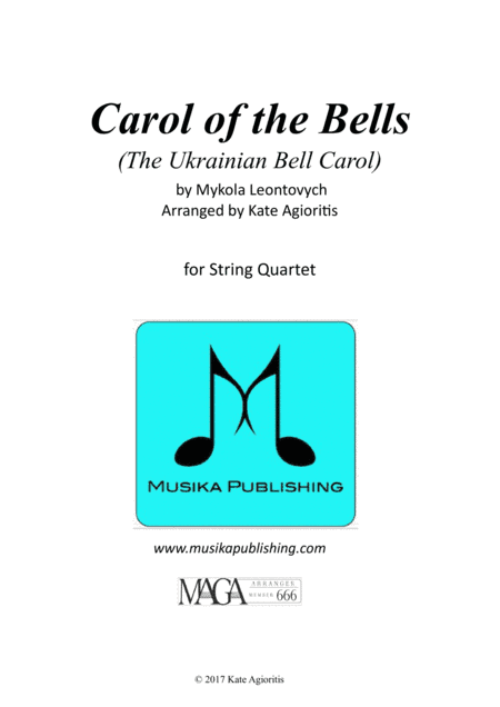 Carol of the Bells (Ukrainian Bell Carol) - for String Quartet (arr. Kate Agioritis)