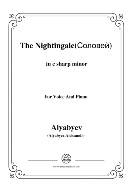 Alyabyev-The Nightingale(Соловей) in c sharp minor, for Voice and Piano (arr. MSM)