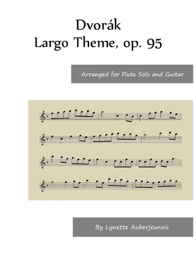 Largo Theme, op. 95 - Flute Solo with Guitar Chords (arr. Lynette Auberjeunois)