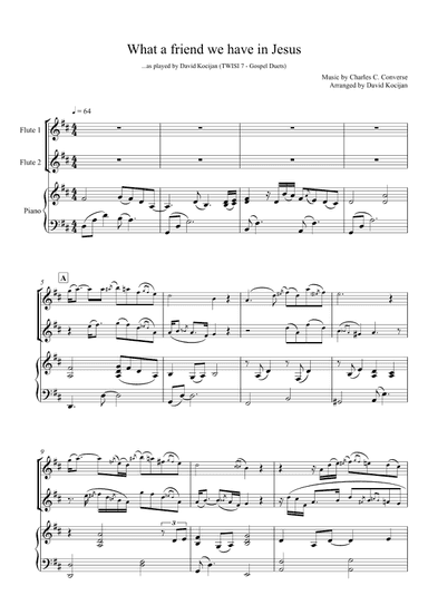 What a friend we have in Jesus - TRIO (piano & 2 flutes) (arr. David Kocijan)