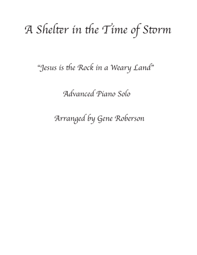 A Shelter in the Time of Storm (Advanced Piano Solo) (arr. Gene Roberson)