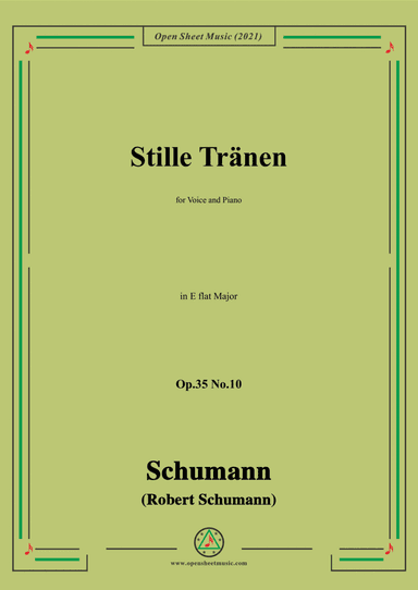Schumann-Stille Tranen,Op.35 No.10 in E flat Major (arr. Open Cloud)