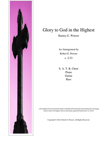 Glory to God in the Highest for SATB Choir and Accompaniment (arr. Robert E. Proctor)