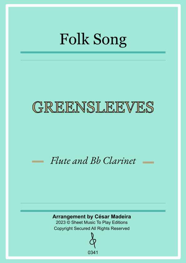 Greensleeves - Flute and Bb Clarinet - W/Chords (Full Score and Parts) (arr. César Madeira)