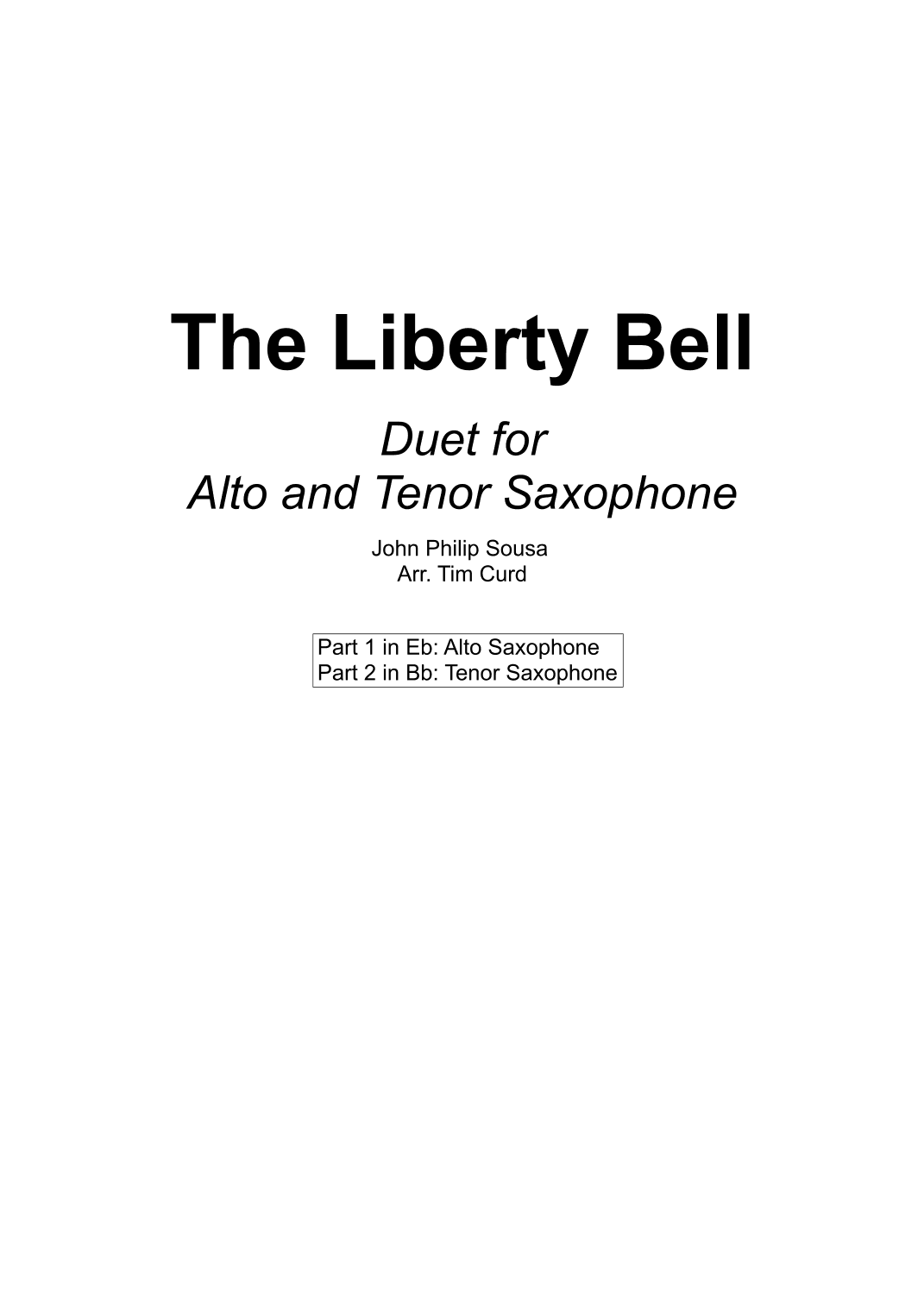 The Liberty Bell. Duet for Alto and Tenor Saxophone (arr. Tim Curd)