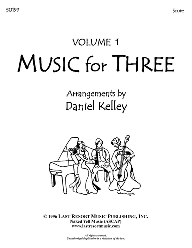Music for Three, Volume 1 Score 50199 (arr. Daniel Kelley)