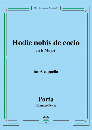 Porta-Hodie nobis de coelo,in E Major,for A cappella (arr. MSM)
