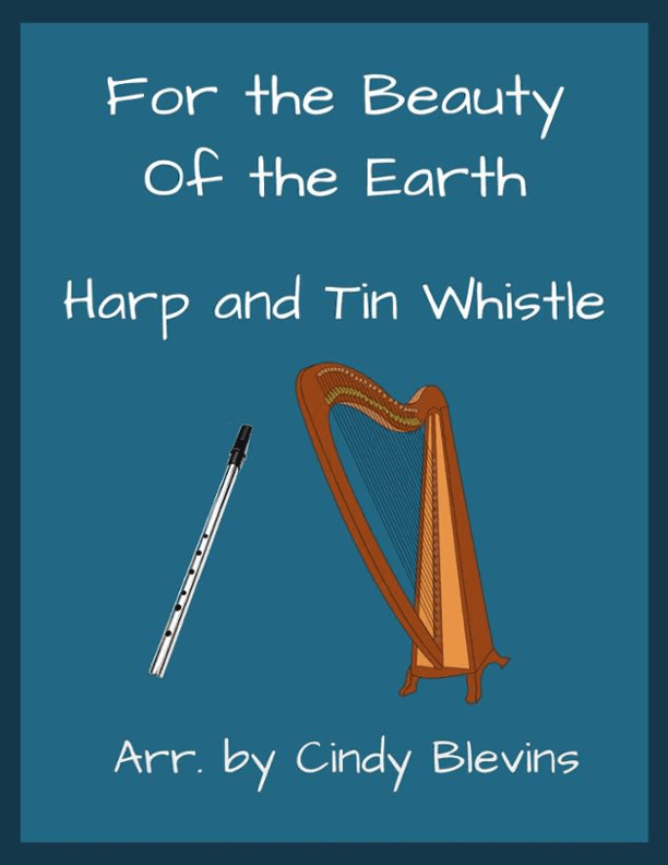 For the Beauty Of the Earth, Harp and Tin Whistle (D) (arr. Cindy Blevins)
