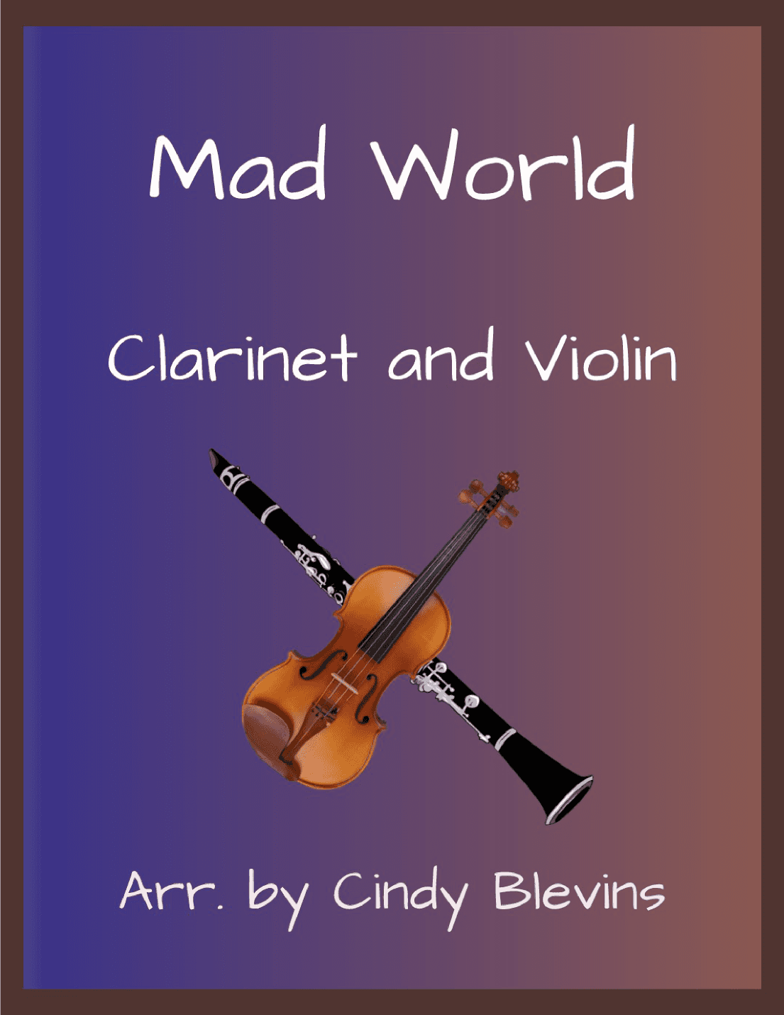 Mad World (arr. Cindy Blevins)