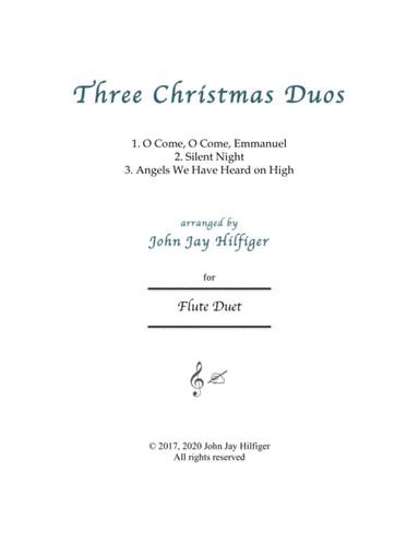 Three Christmas Duos for Flutes (arr. John Jay Hilfiger)