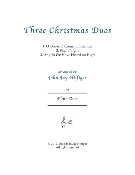 Three Christmas Duos for Flutes (arr. John Jay Hilfiger)