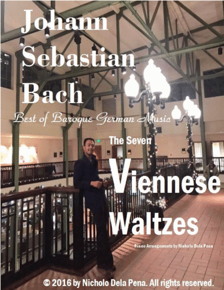 Johann Sebastian Bach and the Seven Viennese Waltzes (arr. Nicholo Dela Pena)