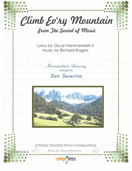 Climb Ev'ry Mountain (arr. Dan Severino - Piano Teacher Press)