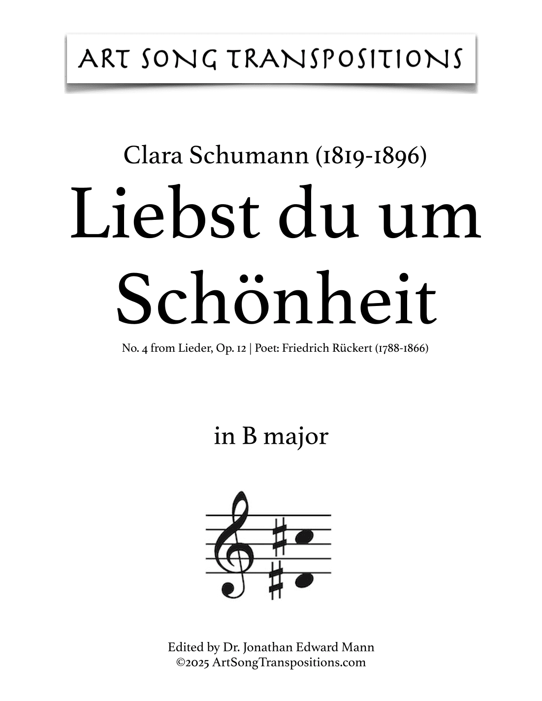 SCHUMANN: Liebst du um Schönheit, Op. 12 no. 4 (transposed to B major) (arr. ArtSongTranspositions.com)