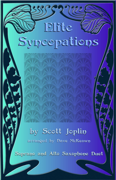 The Elite Syncopations for Soprano and Alto Saxophone Duet (arr. David McKeown)