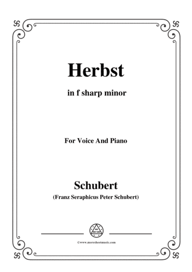 Schubert-Herbst(Autumn),in f sharp minor,D.945,for Voice and Piano (arr. MSM)