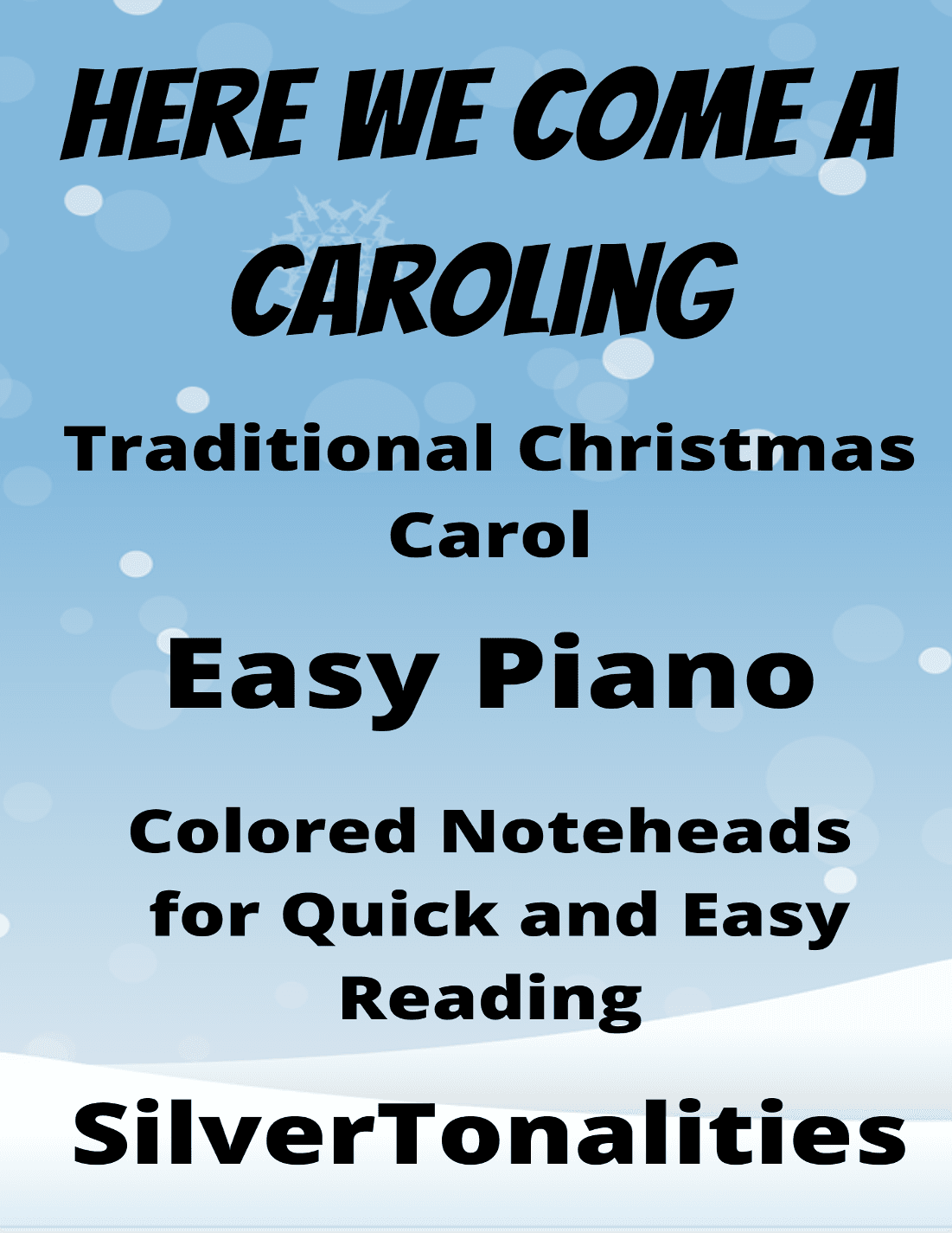 Here We Come A Caroling Easiest Piano Sheet Music with Colored Notation (arr. SilverTonalities)