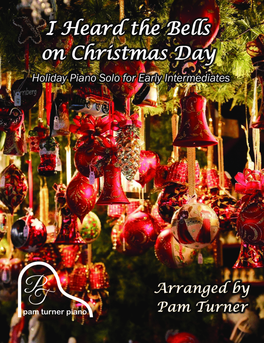I Heard the Bells on Christmas Day (Early Intermediate Piano Solo) (arr. Pam Turner)