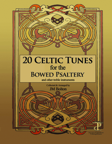 20 Celtic Tunes for the Bowed Psaltery (arr. JM Bollton)
