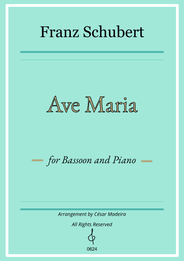 Ave Maria by Schubert - Bassoon and Piano (Full Score and Parts) (arr. César Madeira)