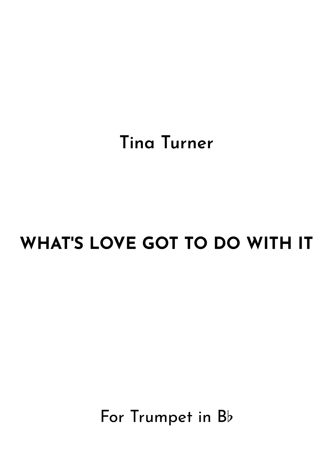 What's Love Got To Do With It (arr. Jireh J.)