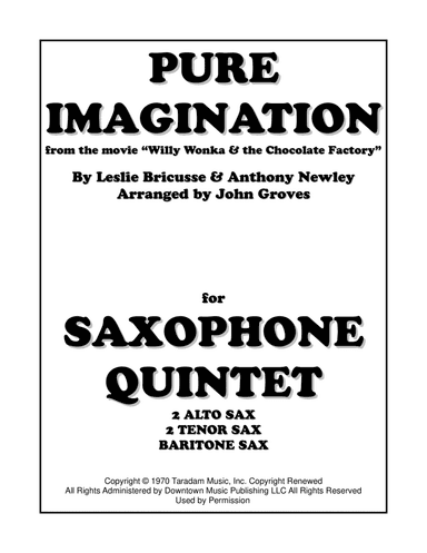 Pure Imagination (arr. John Groves)