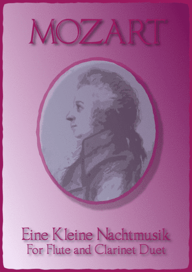 Eine Kleine Nachtmusik, Allegro, by W A Mozart. Flute and Clarinet Duet (arr. David McKeown)
