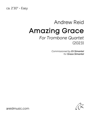 Amazing Grace (For Trombone Quartet) (arr. Andrew Reid)
