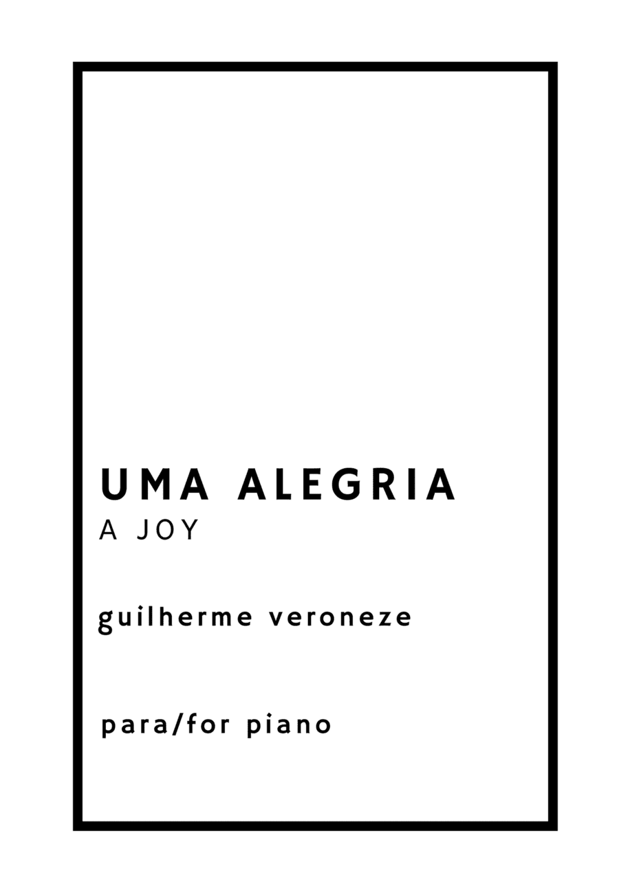 Uma Alegria (A Joy)