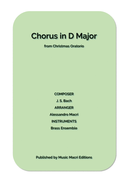 Chorus in D Major from Christmas Oratorio by J. S. Bach (arr. Alessandro Macrì)