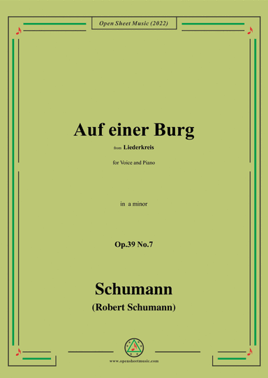 Schumann-Auf einer Burg,Op.39 No.7,in a minor,from Liederkreis,for Voice and Piano (arr. Open Cloud)