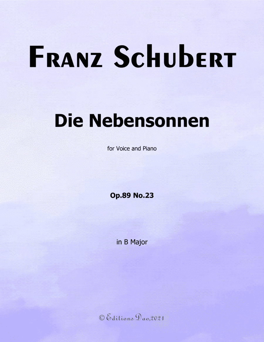 Die Nebensonnen,by Schubert,in B Major (arr. Editions Dao)