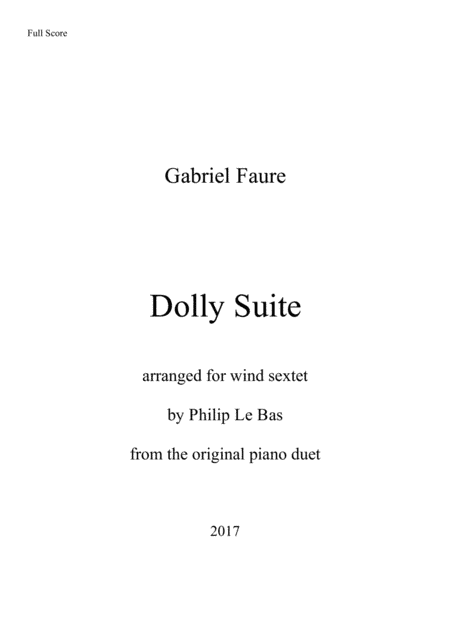 Dolly Suite (for Wind Sextet) (arr. Philip Le Bas)
