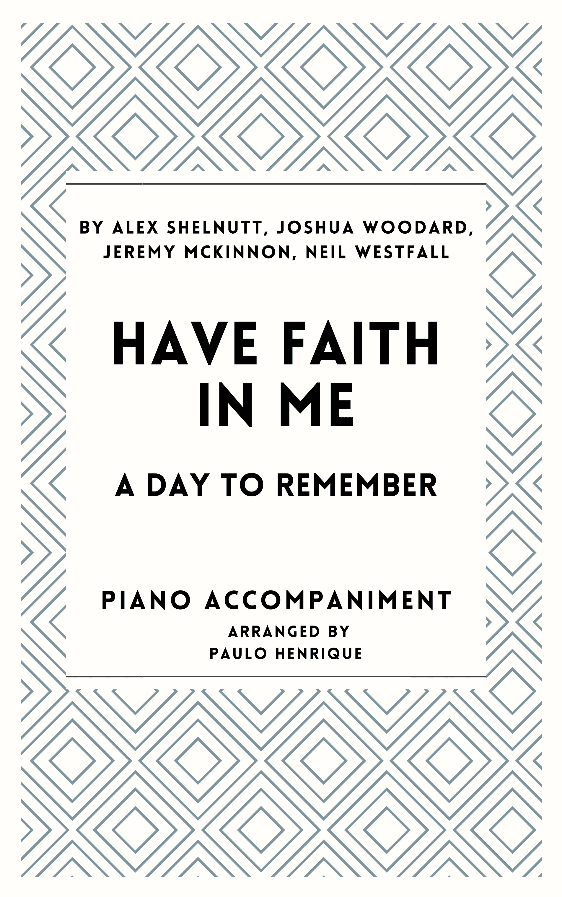Have Faith In Me (arr. Paulo Henrique)