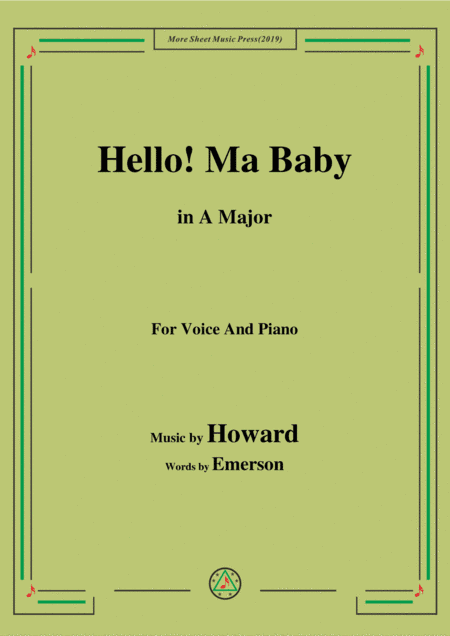 Howard-Hello! Ma Baby,in A Major,for Voice&Piano (arr. MSM)