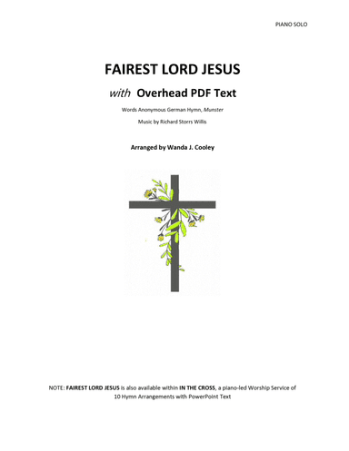 FAIREST LORD JESUS with Overhead PDF Text (arr. Wanda J. Cooley)
