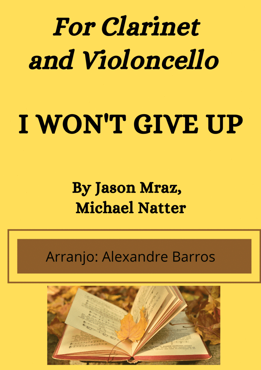 I Won't Give Up (arr. Alexandre Barros)