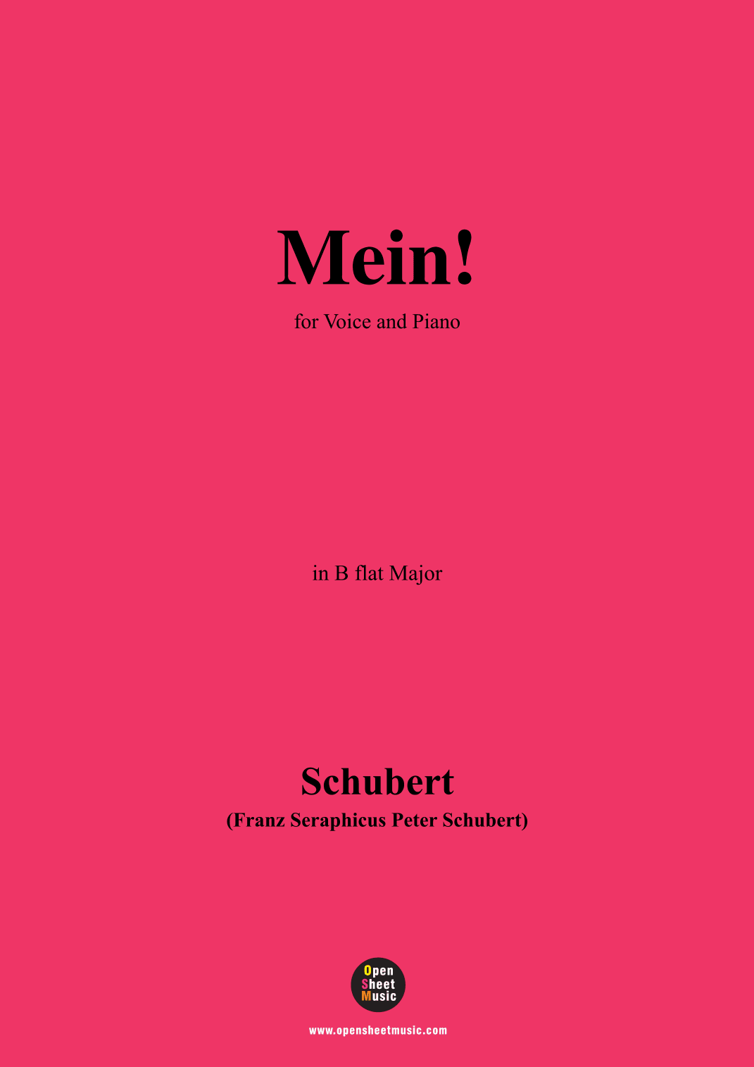 Schubert-Mein,in B flat Major,Op.25,No.11,for Voice and Piano (arr. MSM)