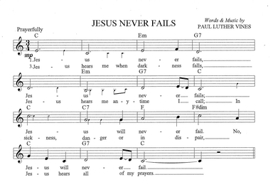 JESUS NEVER FAILS