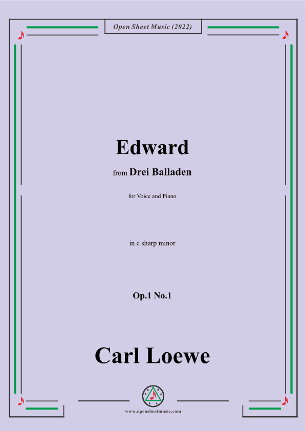 Loewe-Edward,in c sharp minor,Op.1 No.1,from Drei Balladen,for Voice and Piano (arr. OSM Press)